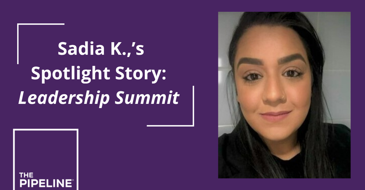 Sadia K., Spotlight Story | Leadership Summit