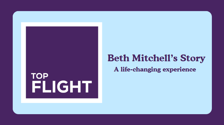 Beth Mitchell's Top Flight Story